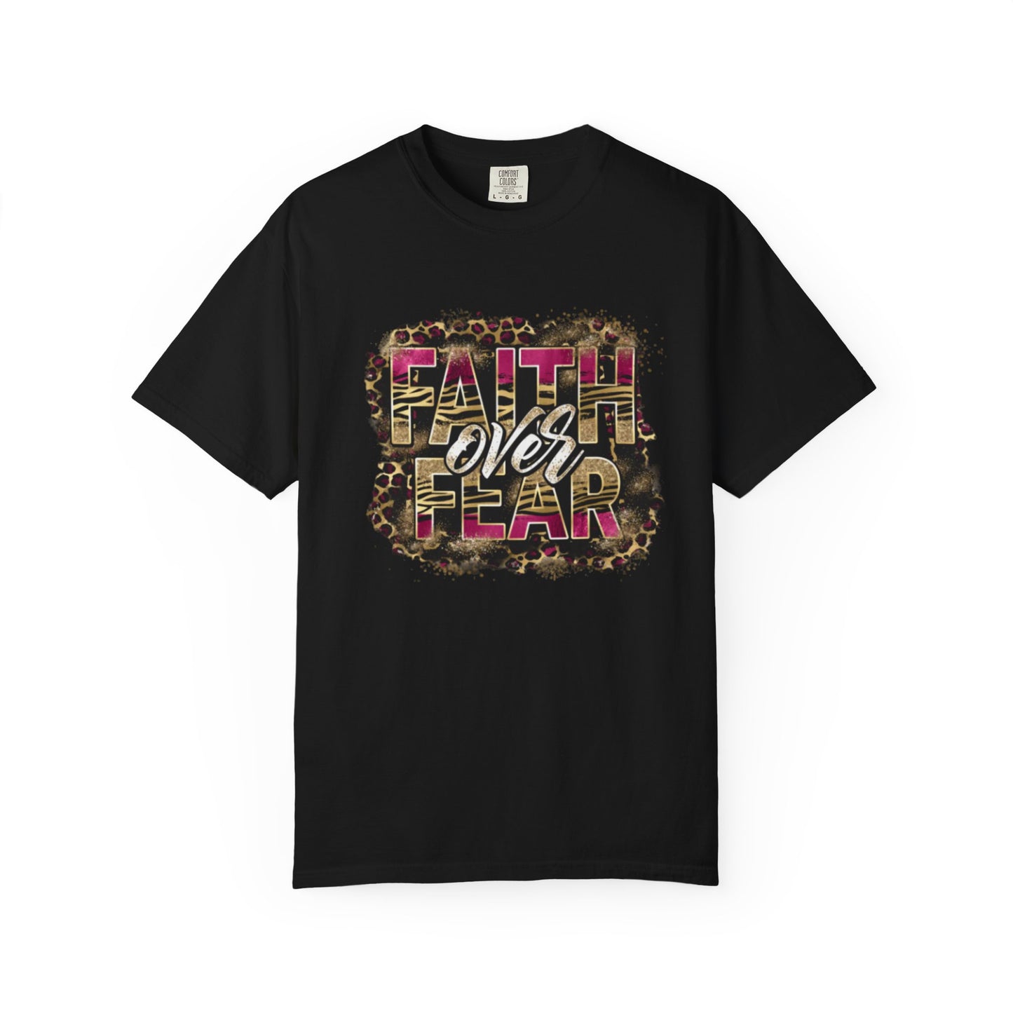 Faith Over Fear Unisex Garment-Dyed T-Shirt
