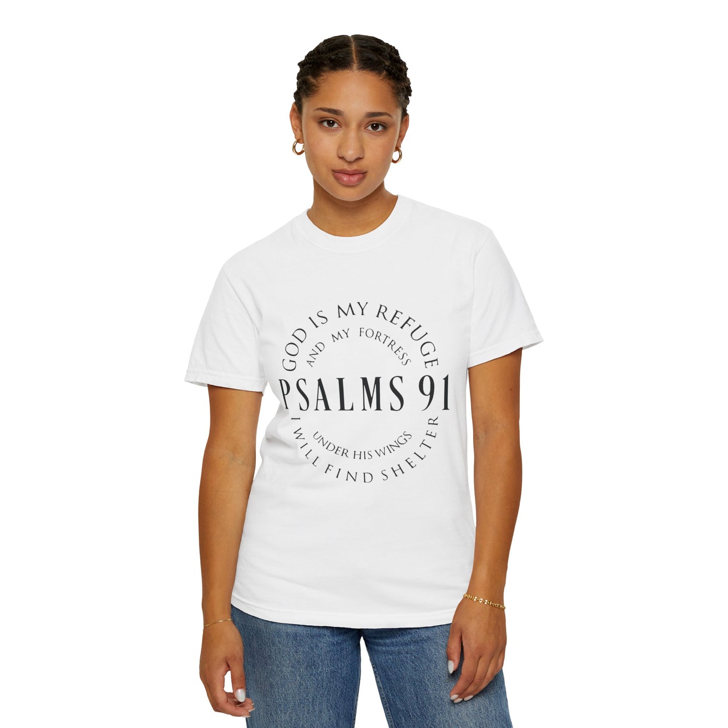 Garment-Dyed T-Shirt with Psalms 91 Design - Faith-Inspired Comfort Wear