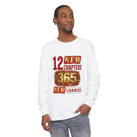 Long Sleeve Tee — "12 New Chapters 365 New Chances" Inspirational Shirt
