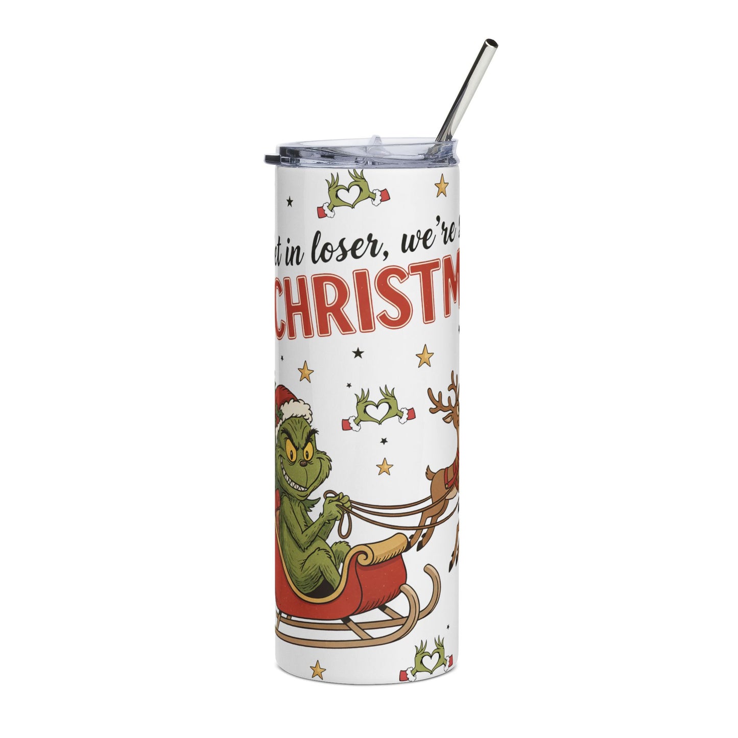 Grinch Christmas 20oz Stainless Tumbler - "Get in loser, we're CHRISTMAS" Holiday Travel Cup