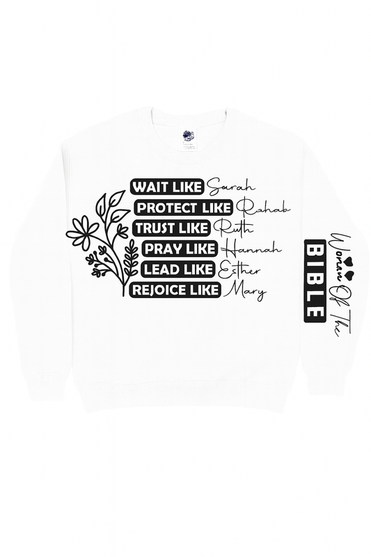 Women of the Bible Sweatshirt – Faith & Inspiration Christian Apparel