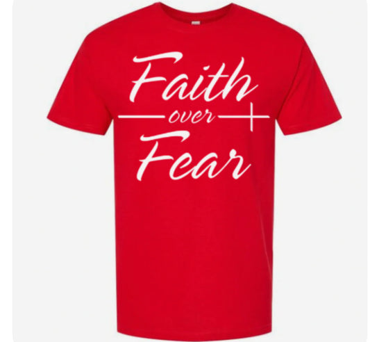 Faith Over Fear T-Shirt